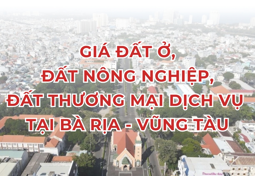 gia dat o dat nong nghiep dat thuong mai dich vu tai ba ria vung tau