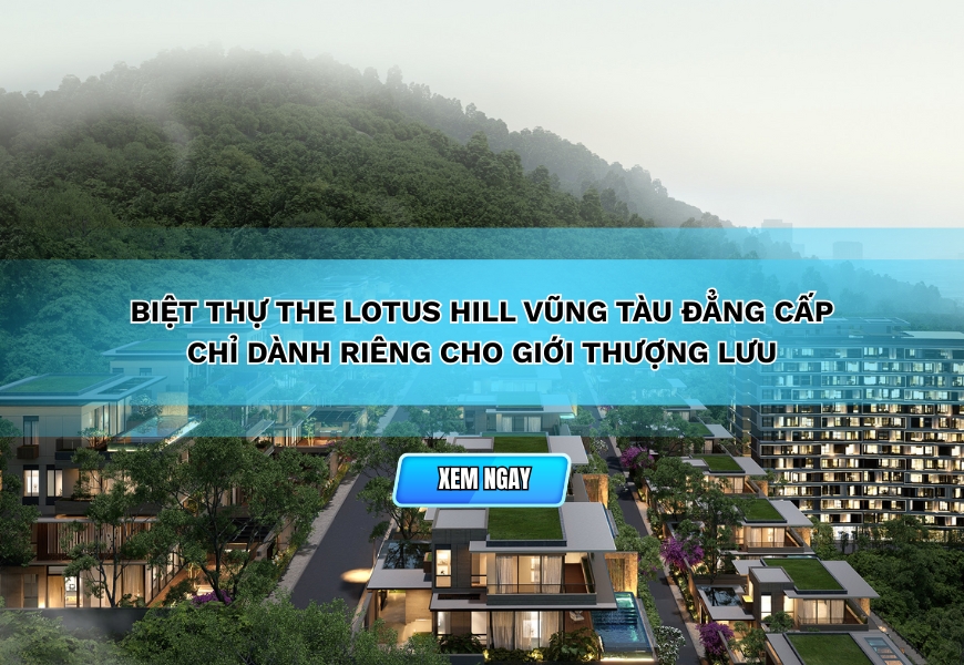 biet thu the lotus hill vung tau chi danh rieng cho gioi thuong luu