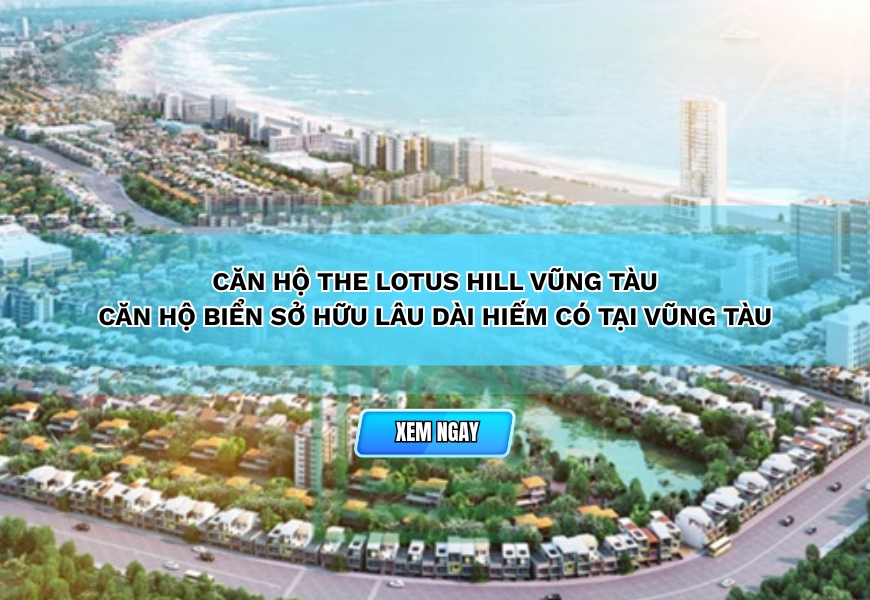 can ho the lotus hill vung tau so huu lau dai