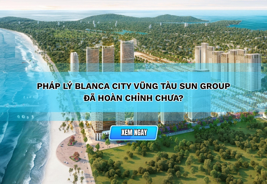 phap ly blanca city vung tau sun group hoan chinh chua