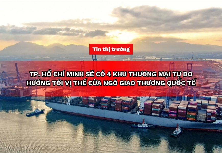 tp ho chi minh se co 4 khu thuong mai tu do
