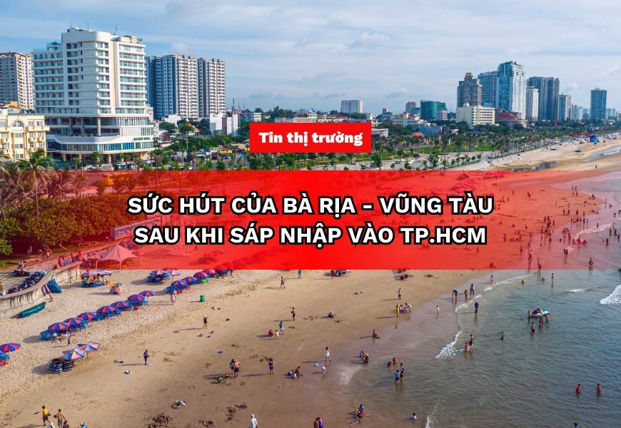 suc hut cua ba ria vung tau sau khi sap nhap